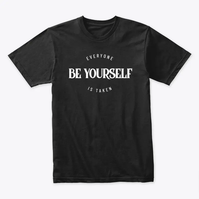 Be Yourself