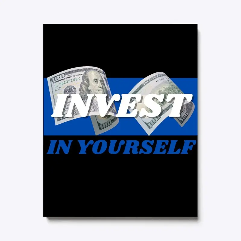 Invest In Yourself